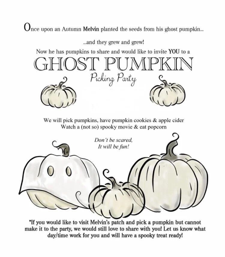 If you see an invitation PDF in our shop, but need it as an evite, we can make that change for you! This is the text (minus personal information) we sent out for Melvin’s first annual Pumpkin Picking Party!