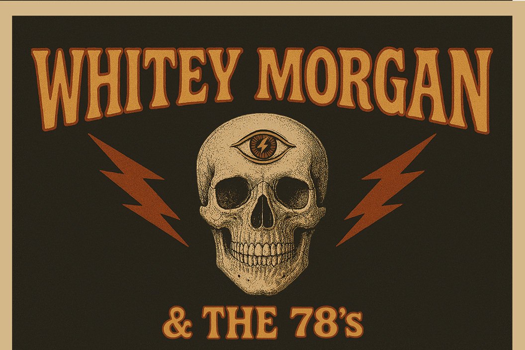 SOLD OUT - WHITEY MORGAN & the 78s, Michael Peters & The Monsters