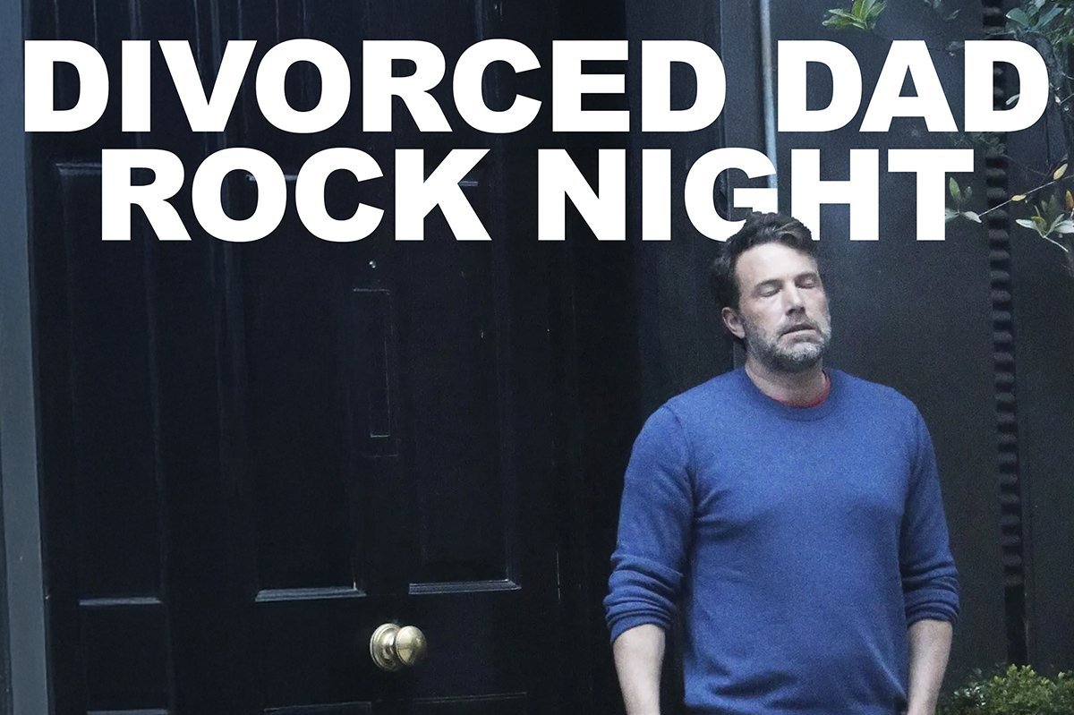 DIVORCED DAD ROCK NIGHT!