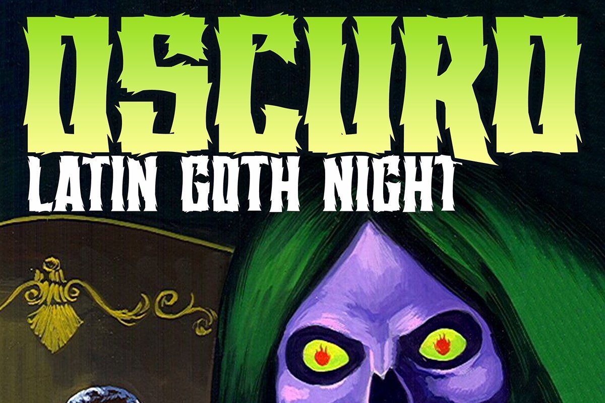 OSCURO Latin Goth Night