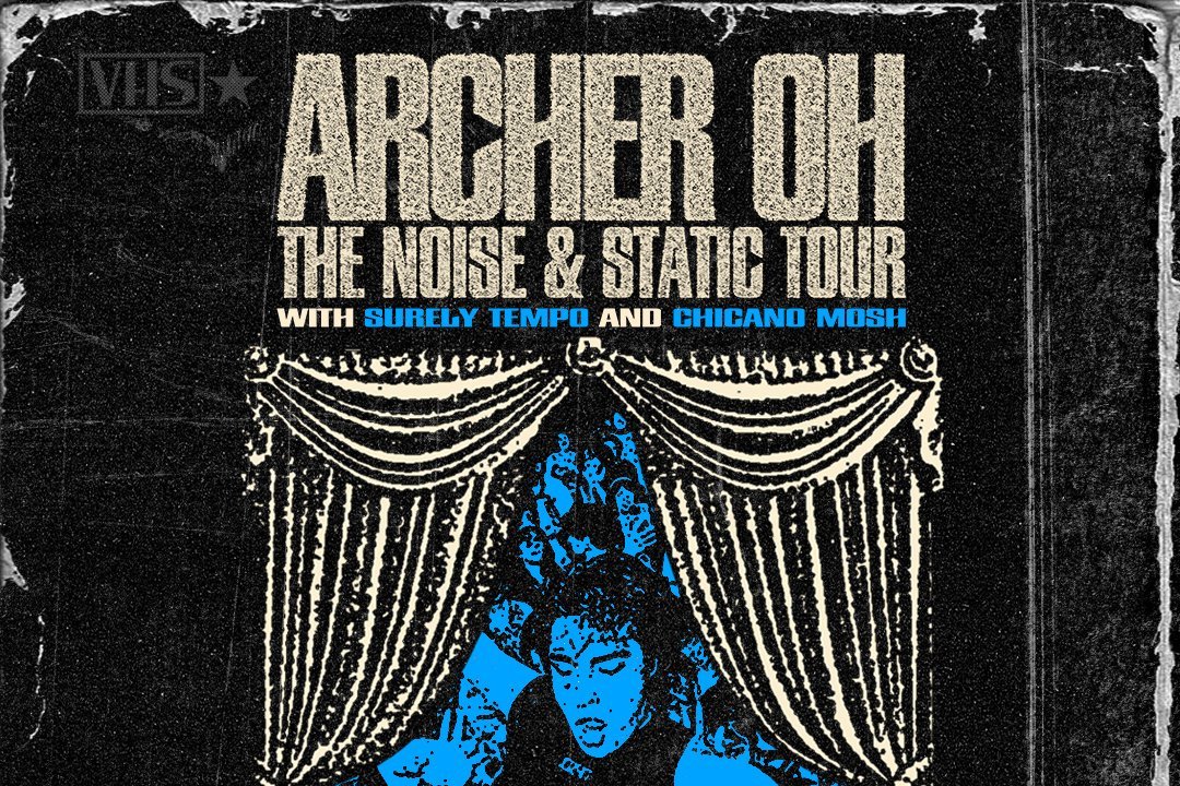 ARCHER OH, Surely Tempo, Chicano Mosh