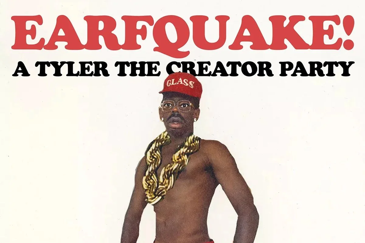 EARFQUAKE - A Tyler The Creator Party