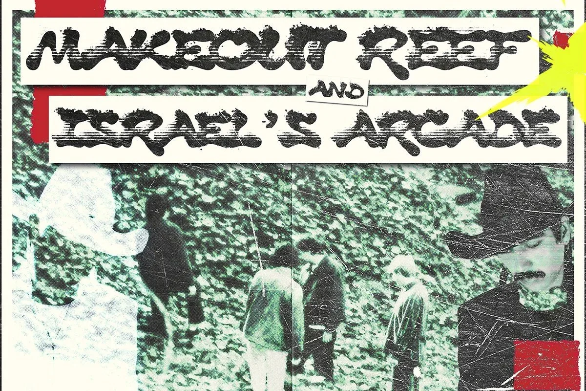 Makeout Reef X Israel's Arcade