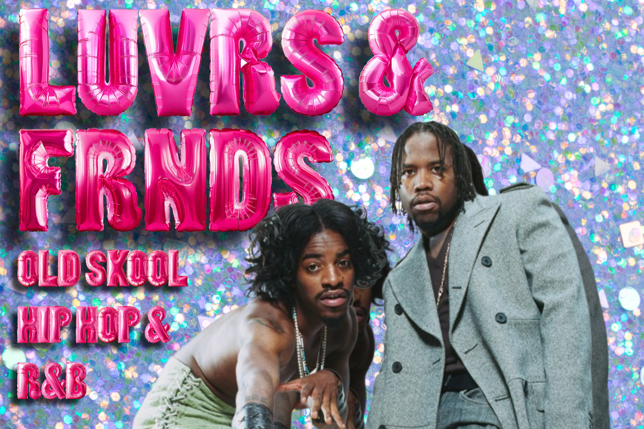 LOVERS AND FRIENDS - Throwback R&amp;B &amp; Hip Hop Night