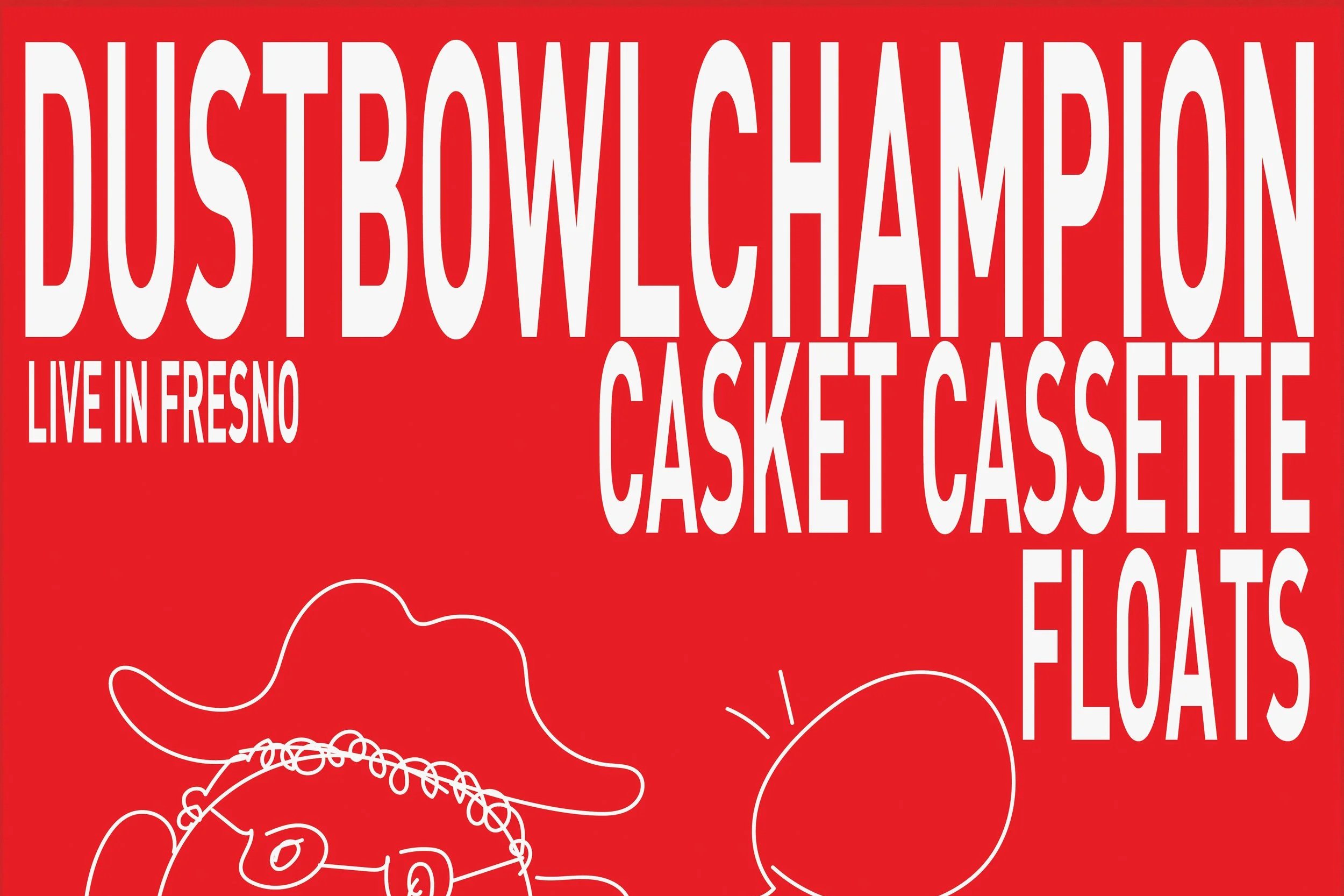 DUSTBOWL CHAMPION, Casket Cassette, Floats