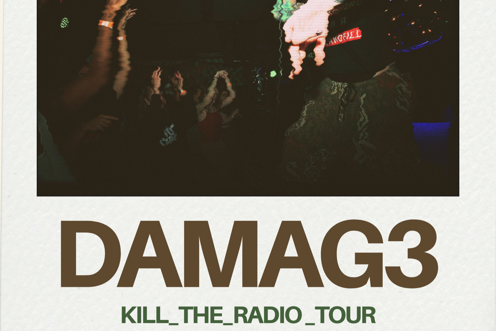 DAMAG3 Kill The Radio Tour w/ Amber Ryann, Blend 27, &amp; Inspite