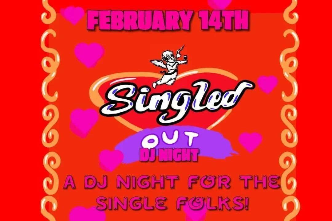 SINGLED OUT DJ Night - F**k Love Let's Dance