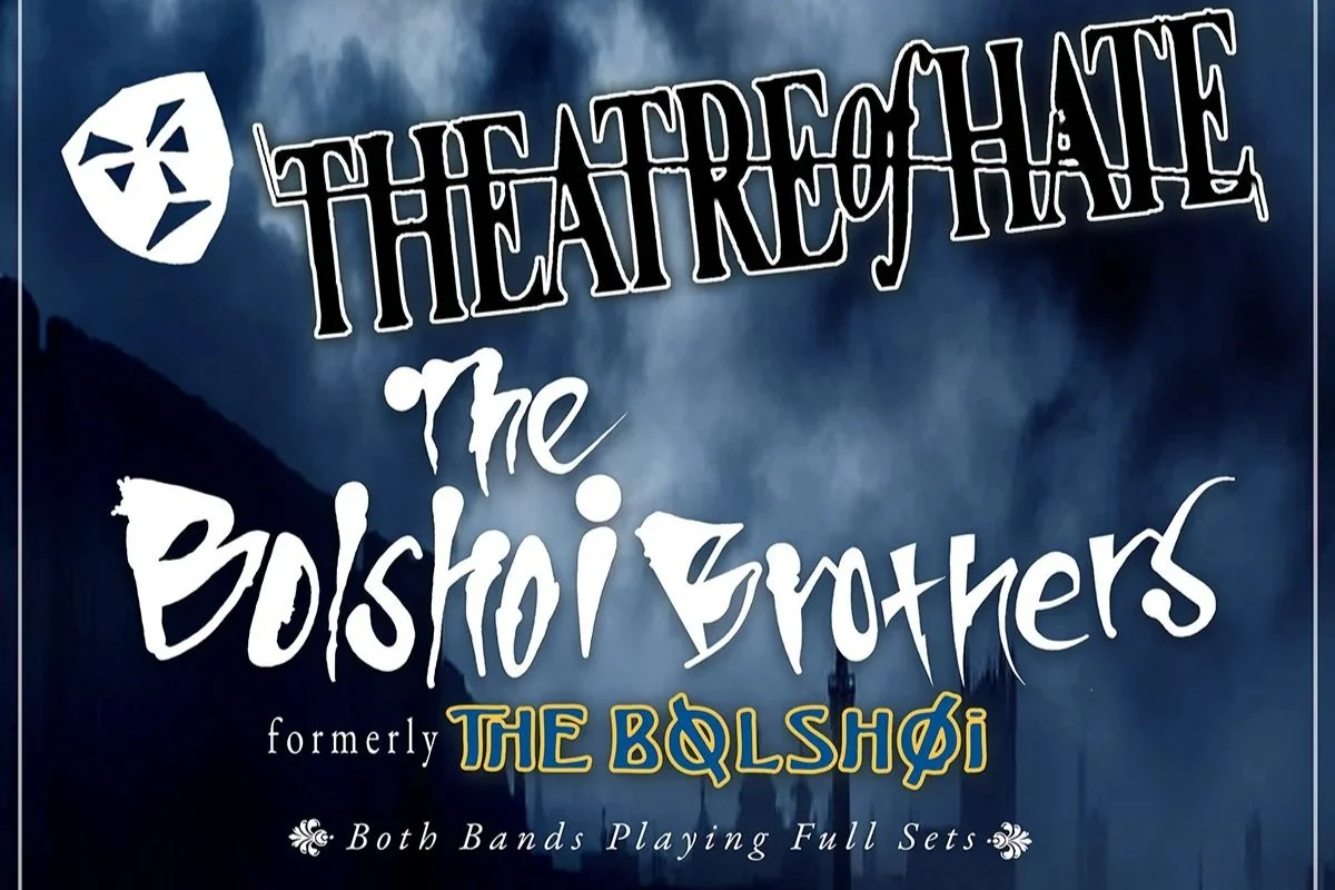 THEATER OF HATE, THE BOLSHOI BROTHERS, Some Days Are Darker