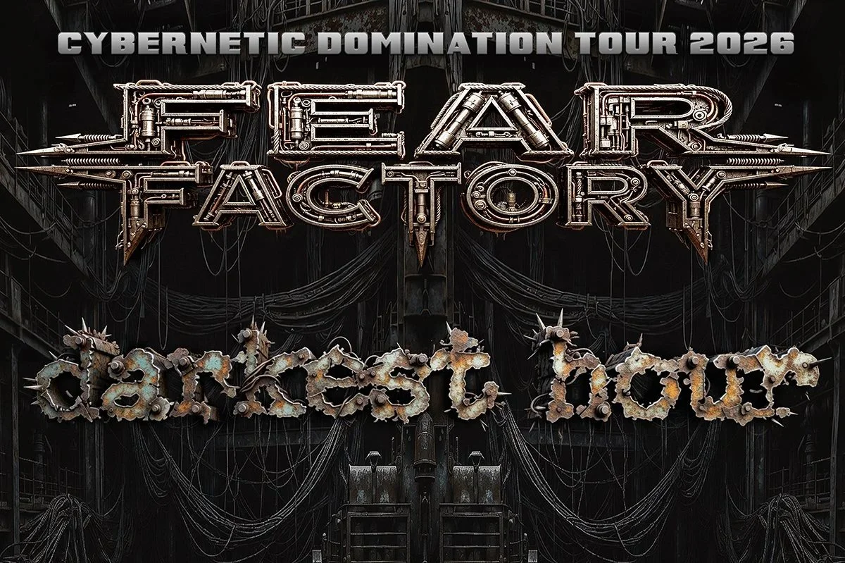 FEAR FACTORY Cybernetic Domination Tour 2026 with Darkest Hour, Brotality