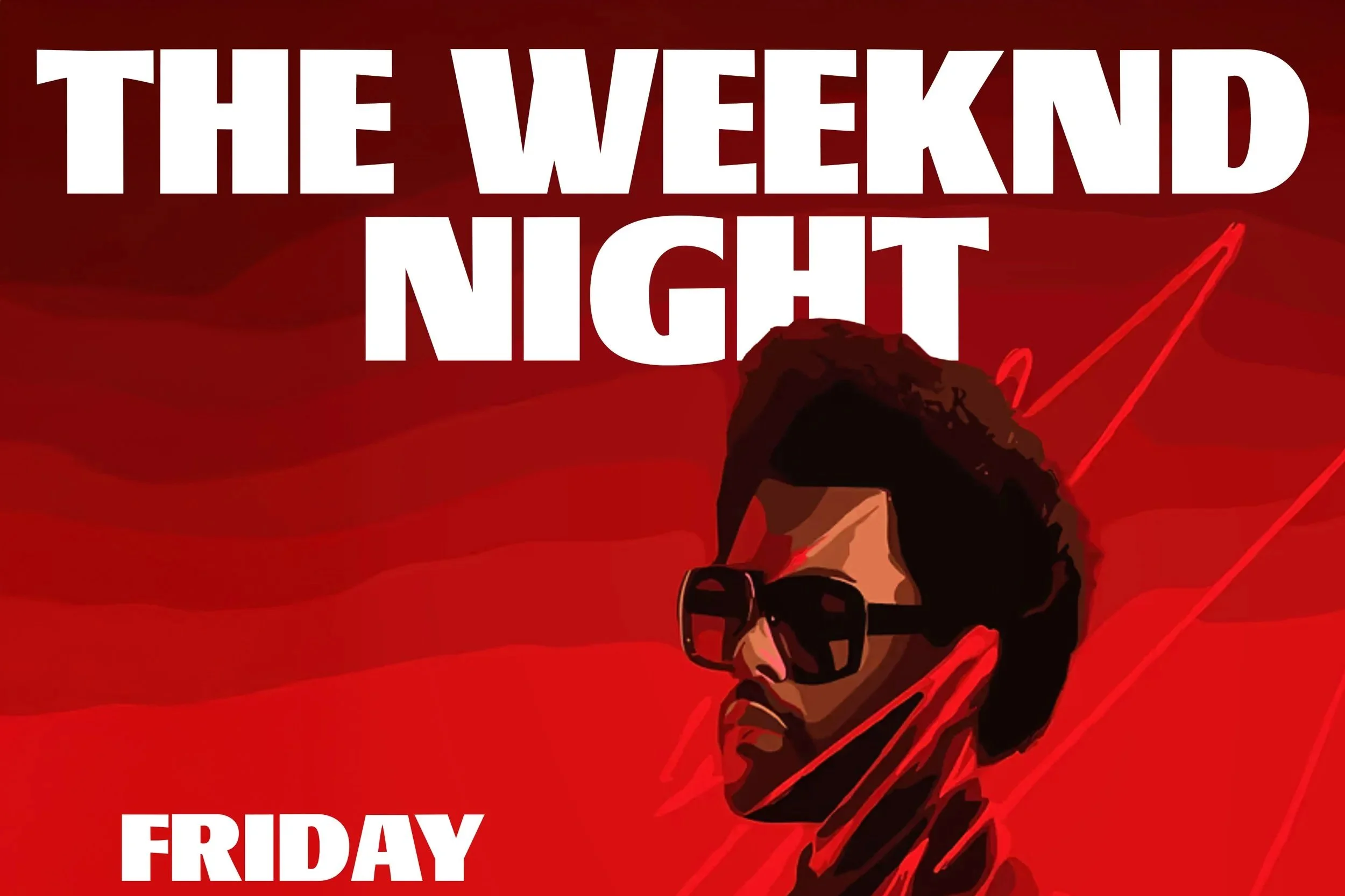 THE WEEKND NIGHT