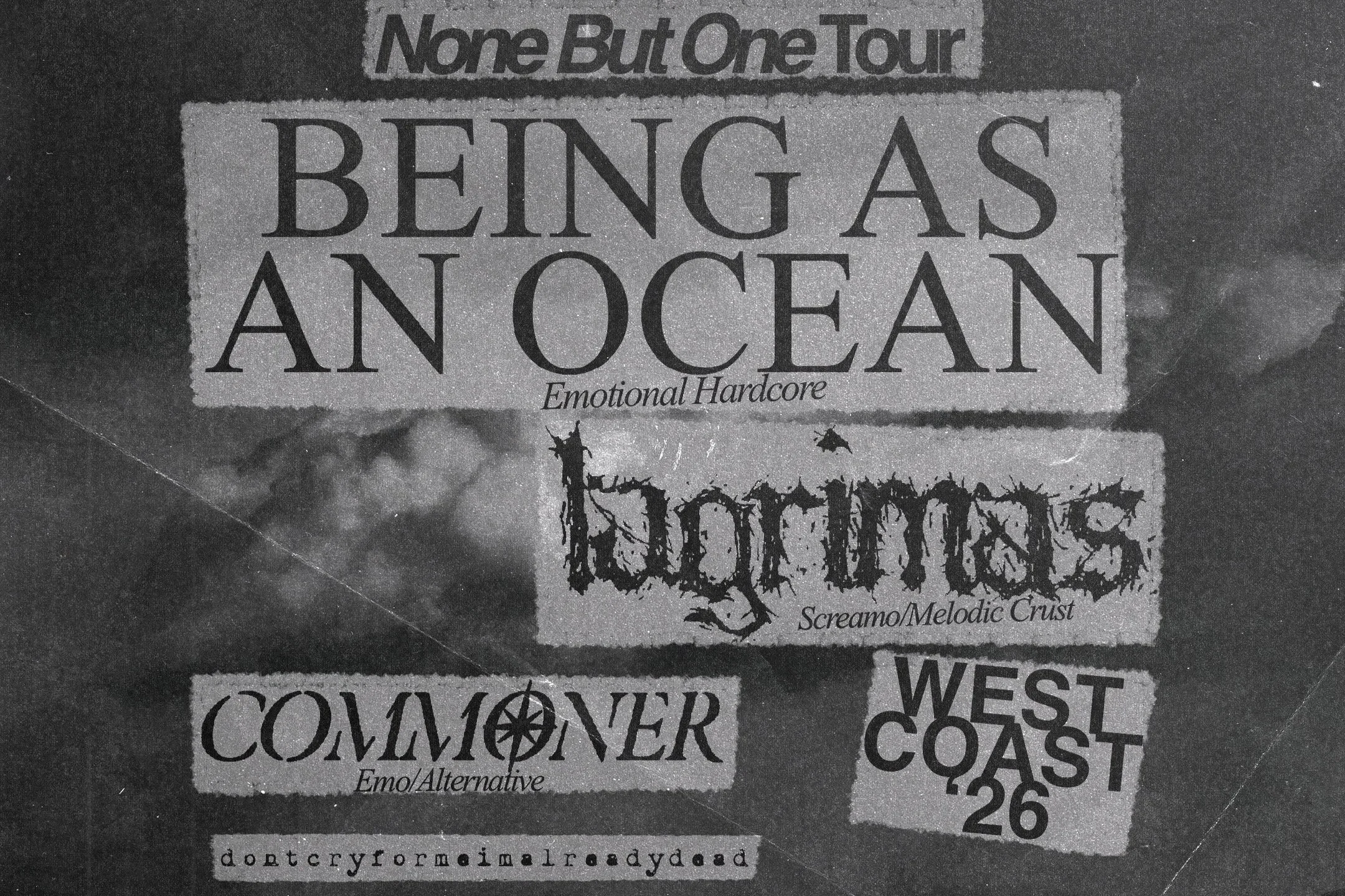 BEING AS AN OCEAN, Lagrimas, Commoner, dontcryformeimalreadydead