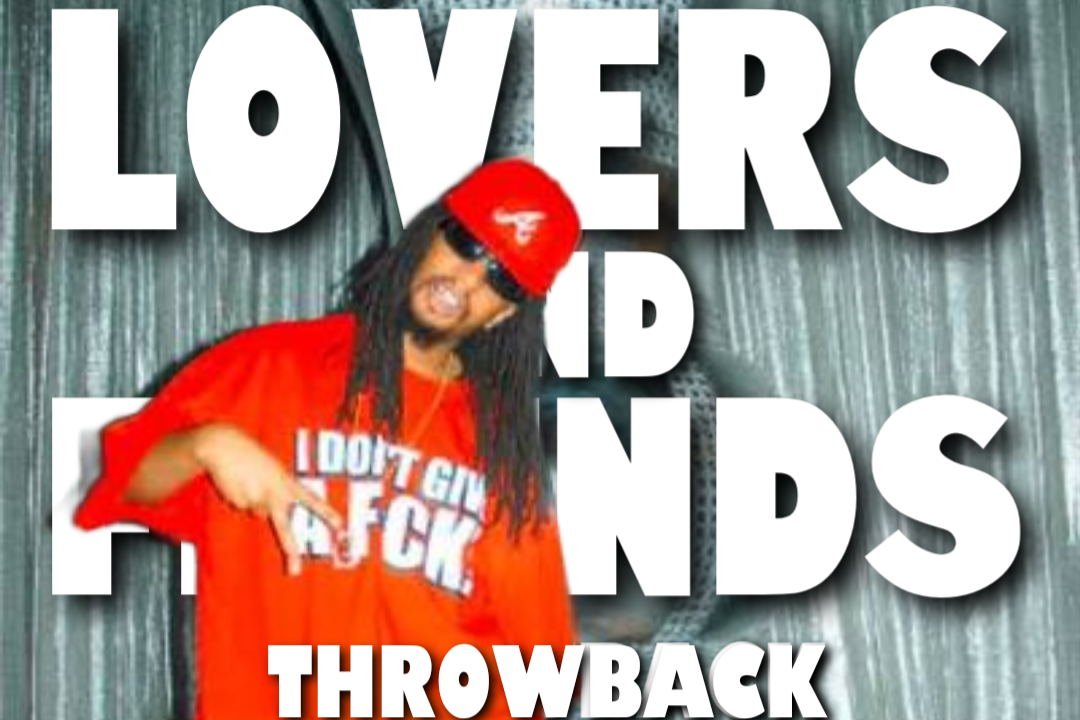 LOVERS AND FRIENDS - Throwback R&amp;B &amp; Hip Hop Night