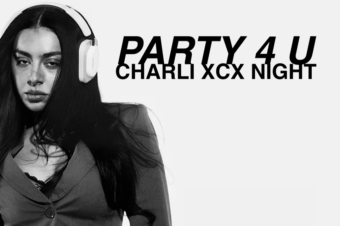 party 4 U CHARLI XCX Night