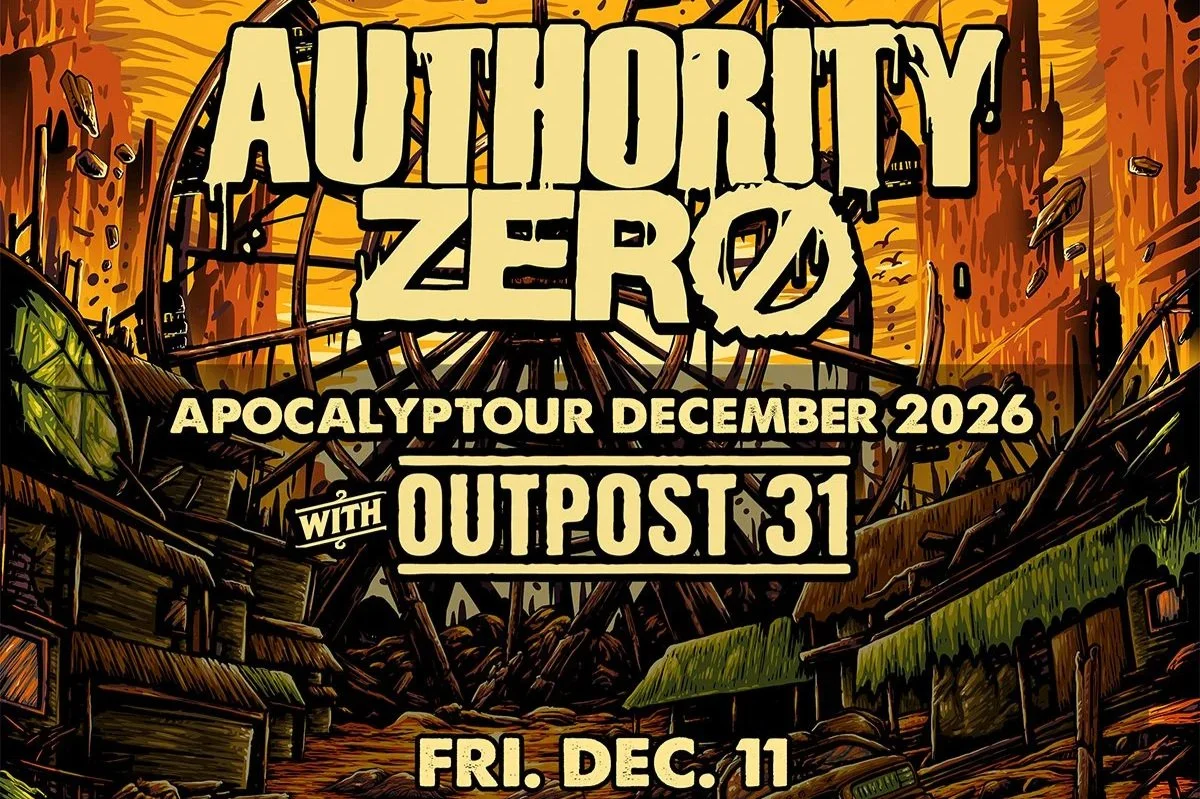 AUTHORITY ZERO Apocalyptour December 2026 with Special Guests Outpost 31