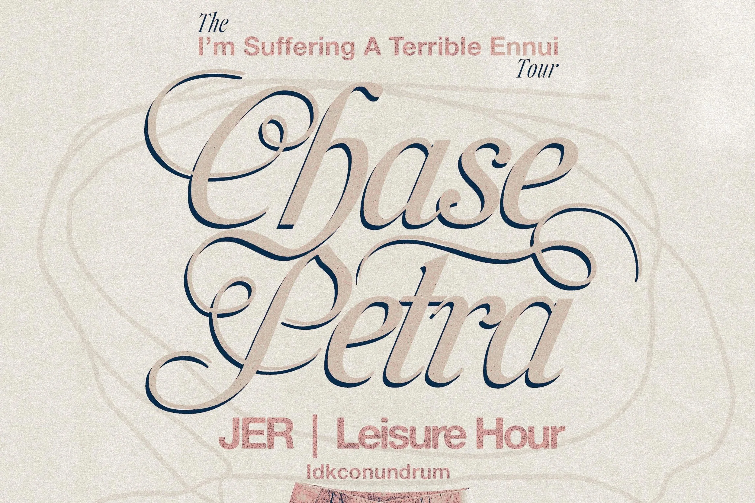 CHASE PETRA, JER, Leisure Hour, Idkconundrum