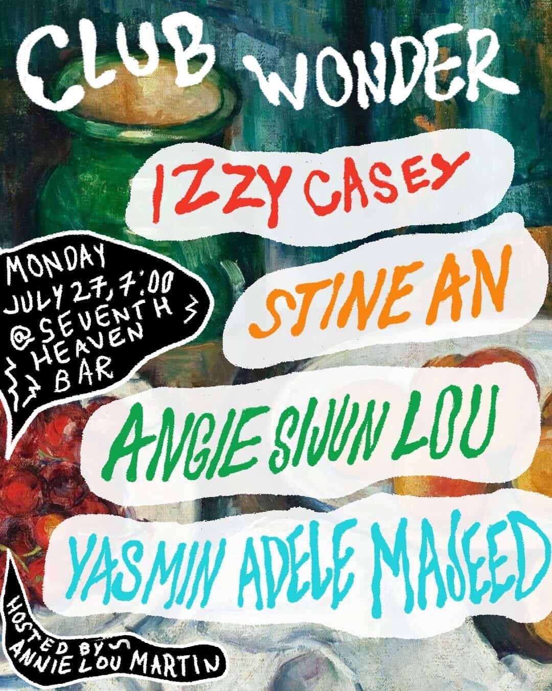 CLUB WONDER with Izzy Casey, Stine An, Angie Sijun Lou &amp; Yasmin Adele Majeed, hosted by Annie Lou Martin