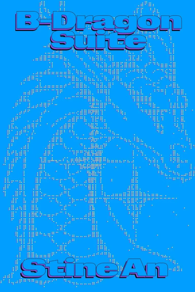 The cover art for the book B-Dragon Suite by Stine An features a dotted outline of a dragon on a blue background, with the title 'B-Dragon Suite' at the top and the poet's name 'Stine An' at the bottom, both in stylized purple and blue text.