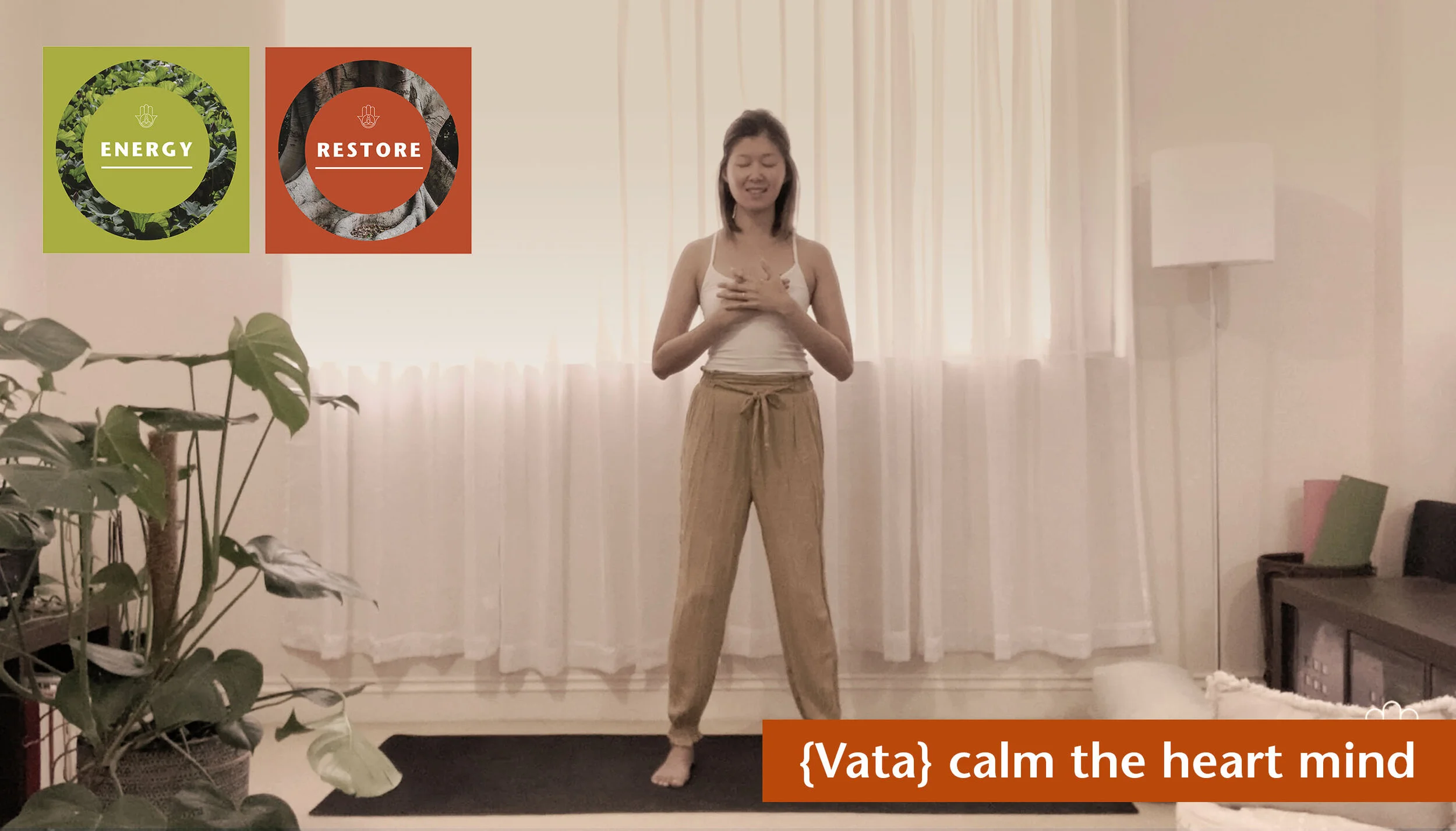 Vata - calm the heart mind