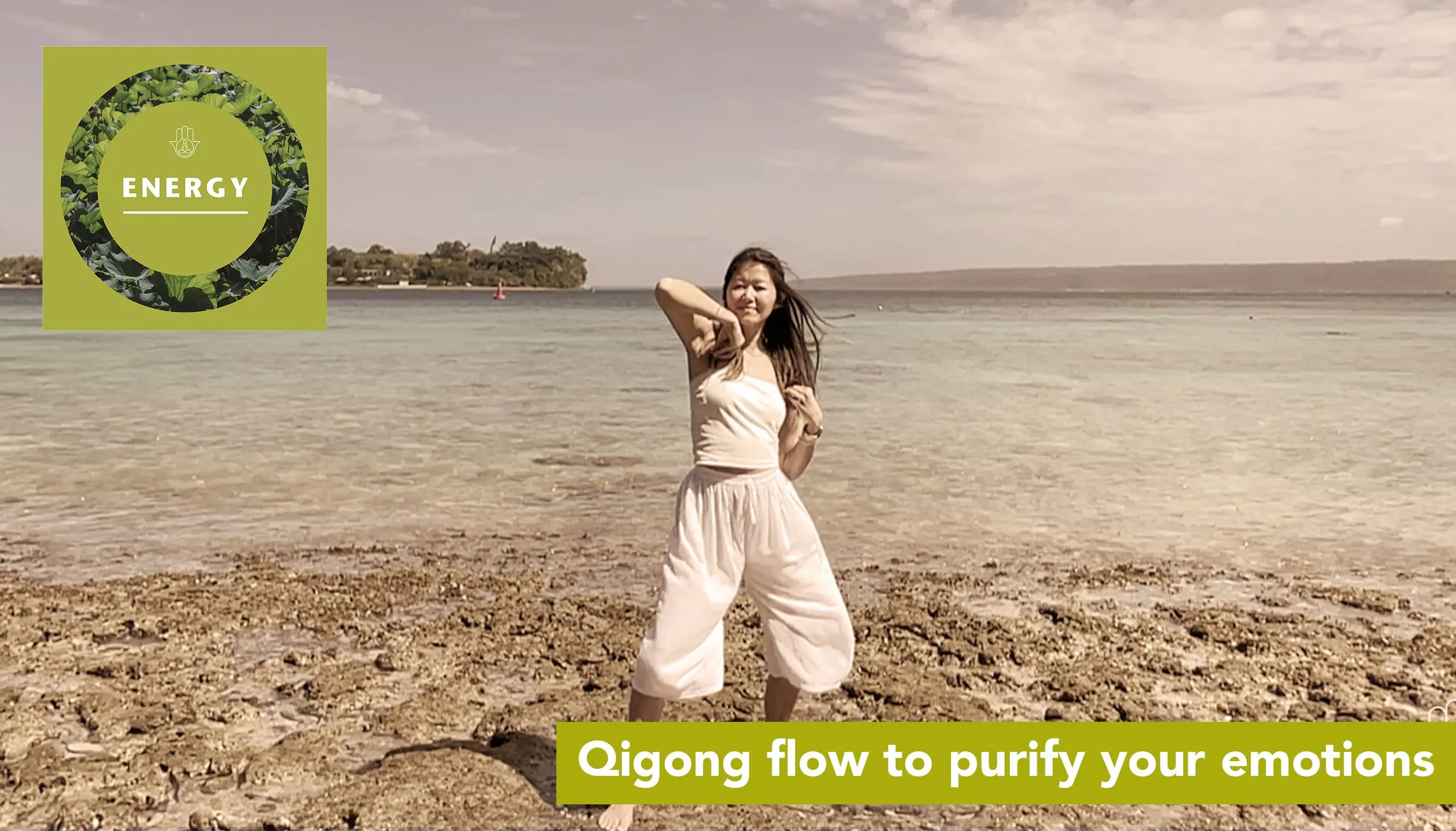 Qigong flow to purify your emotions