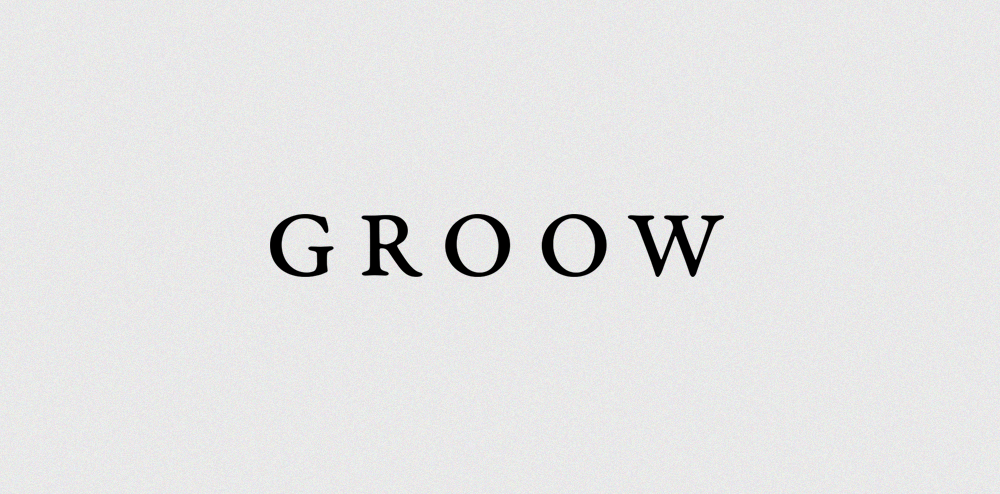 GROOW