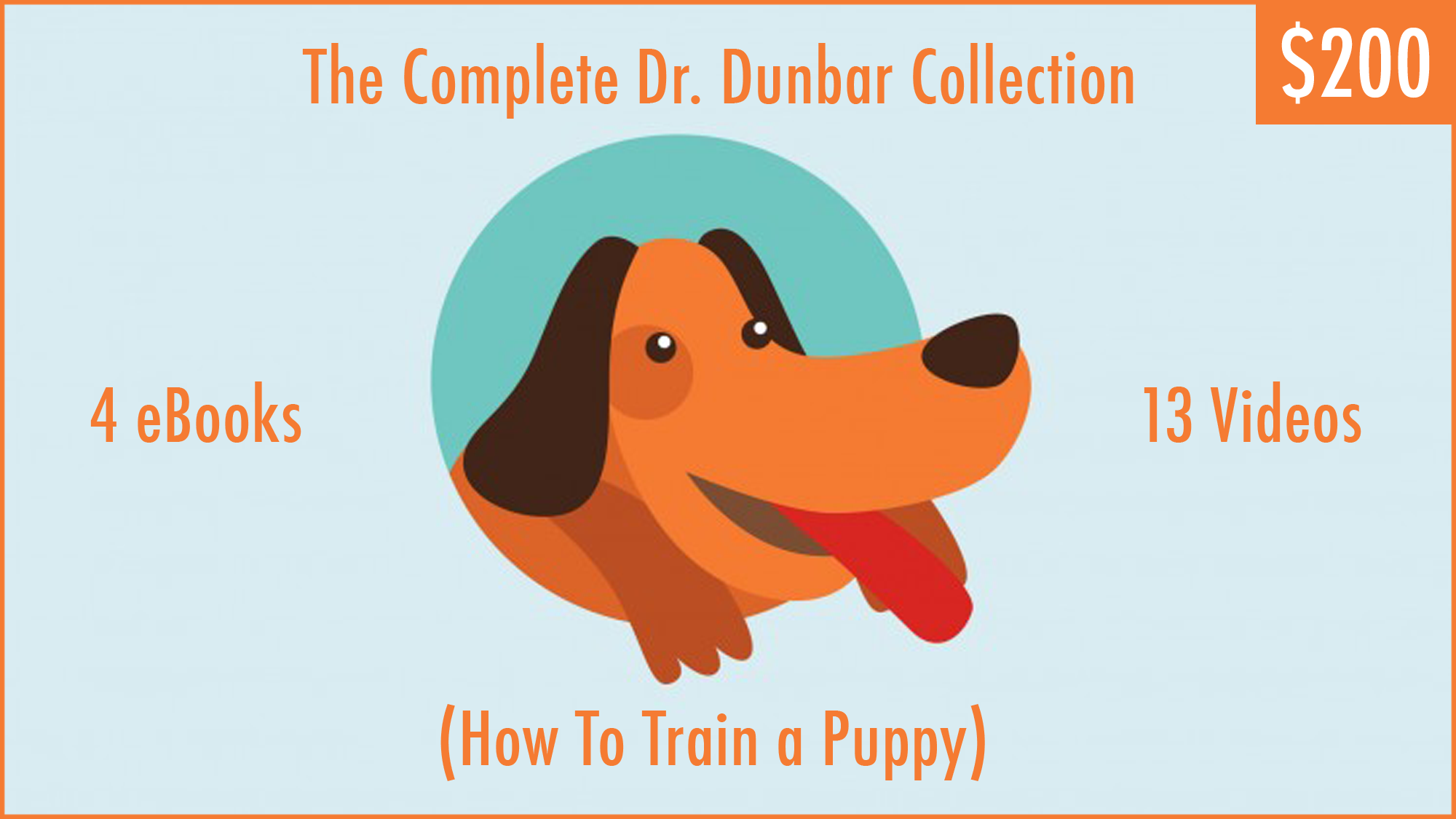 How To Train a Puppy / The Complete Dr. Dunbar Collection Online Course