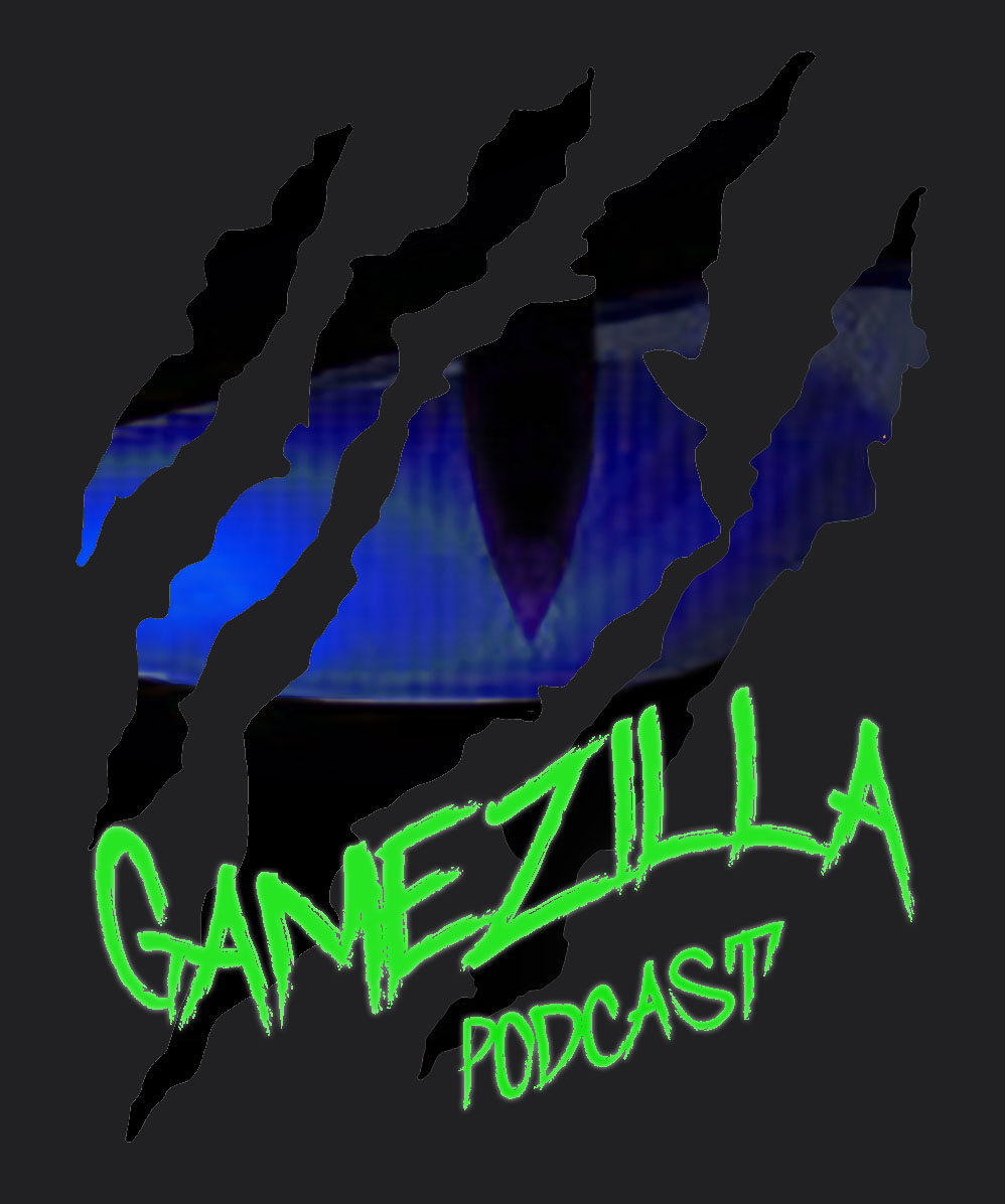 GameZilla podcast ep 112