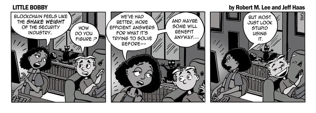 Via   the Erudite Security Mindset of   Robert M. Lee   &amp; the Superlative Illustration Talents of   Jeff Hass   at   Little Bobby Comics.