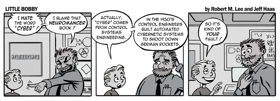 via    the respected information security capabilities of   Robert M. Lee     &amp; the superlative illustration talents of   Jeff Haas   at   Little Bobby Comics   Archives! Originally Published on August 6th, 2017! Enjoy.