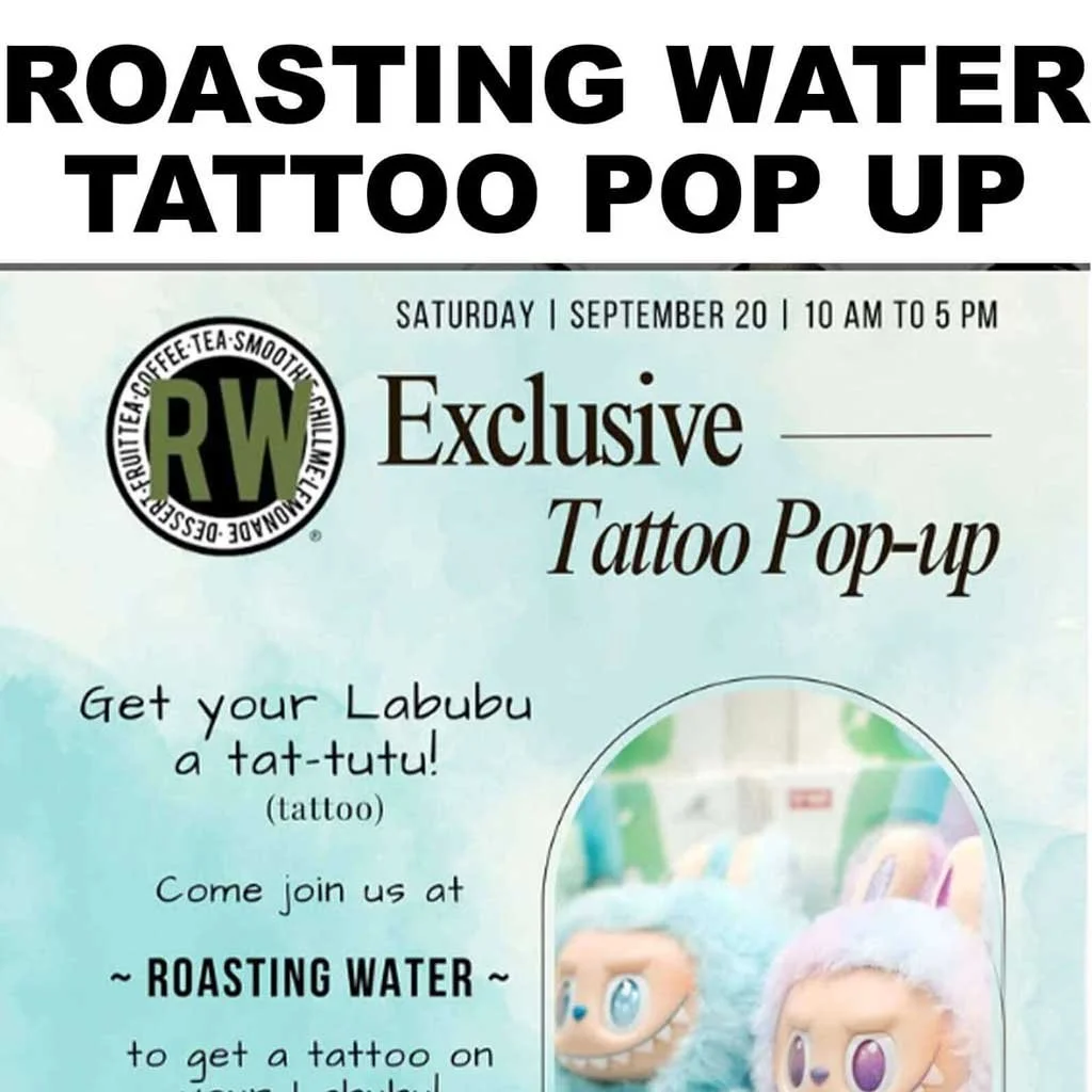 Labubu Doll Tattoo Event at Roasting Water – September 20