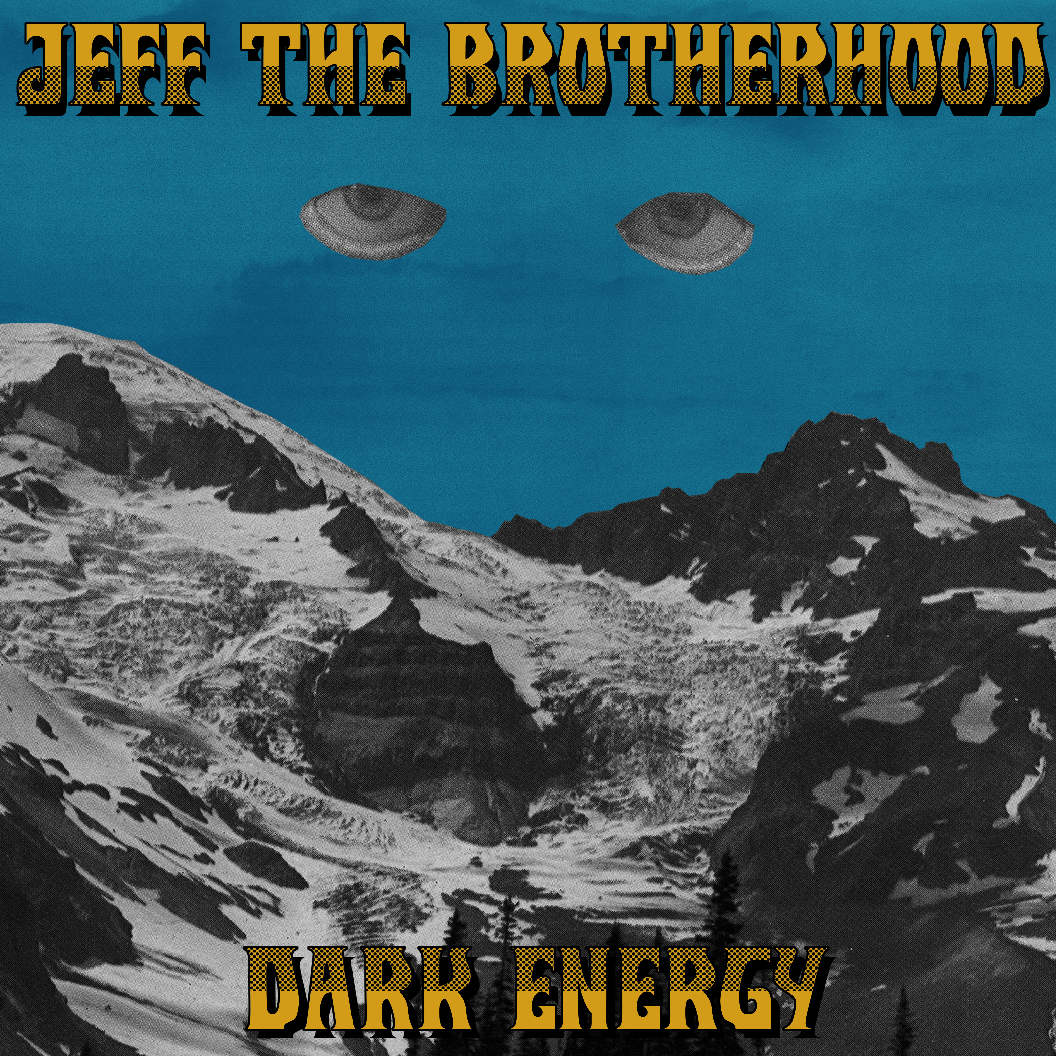 Jeff the Brotherhood - Dark Energy 7"