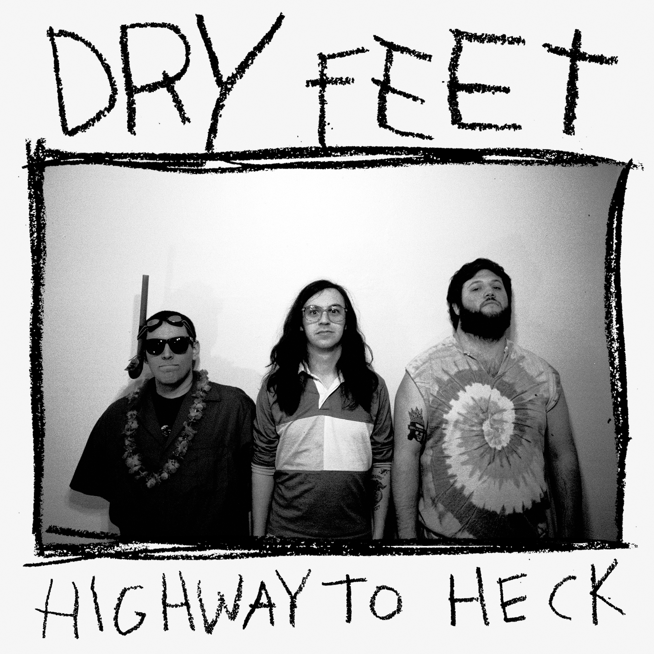 Dry Feet - Highway to Heck 7"