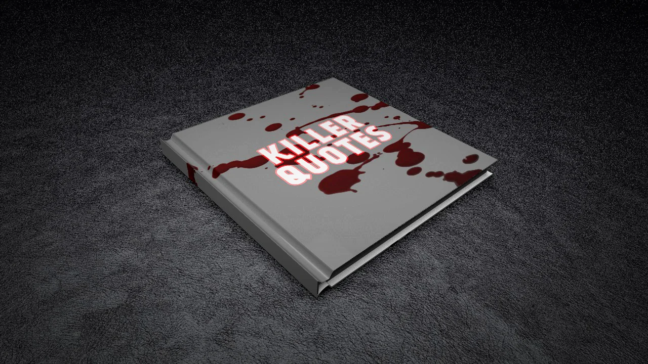 Killer Quotes