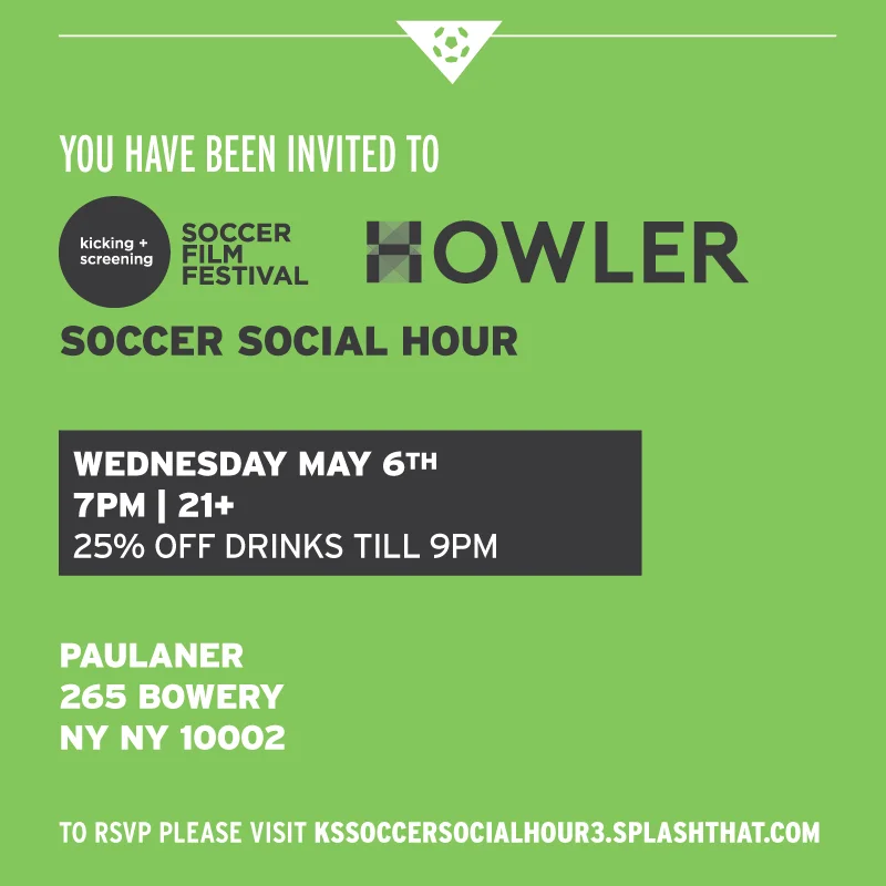 K+S/HOWLER MAGAZINE SOCCER SOCIAL - MAY 6th, 2014 NYC