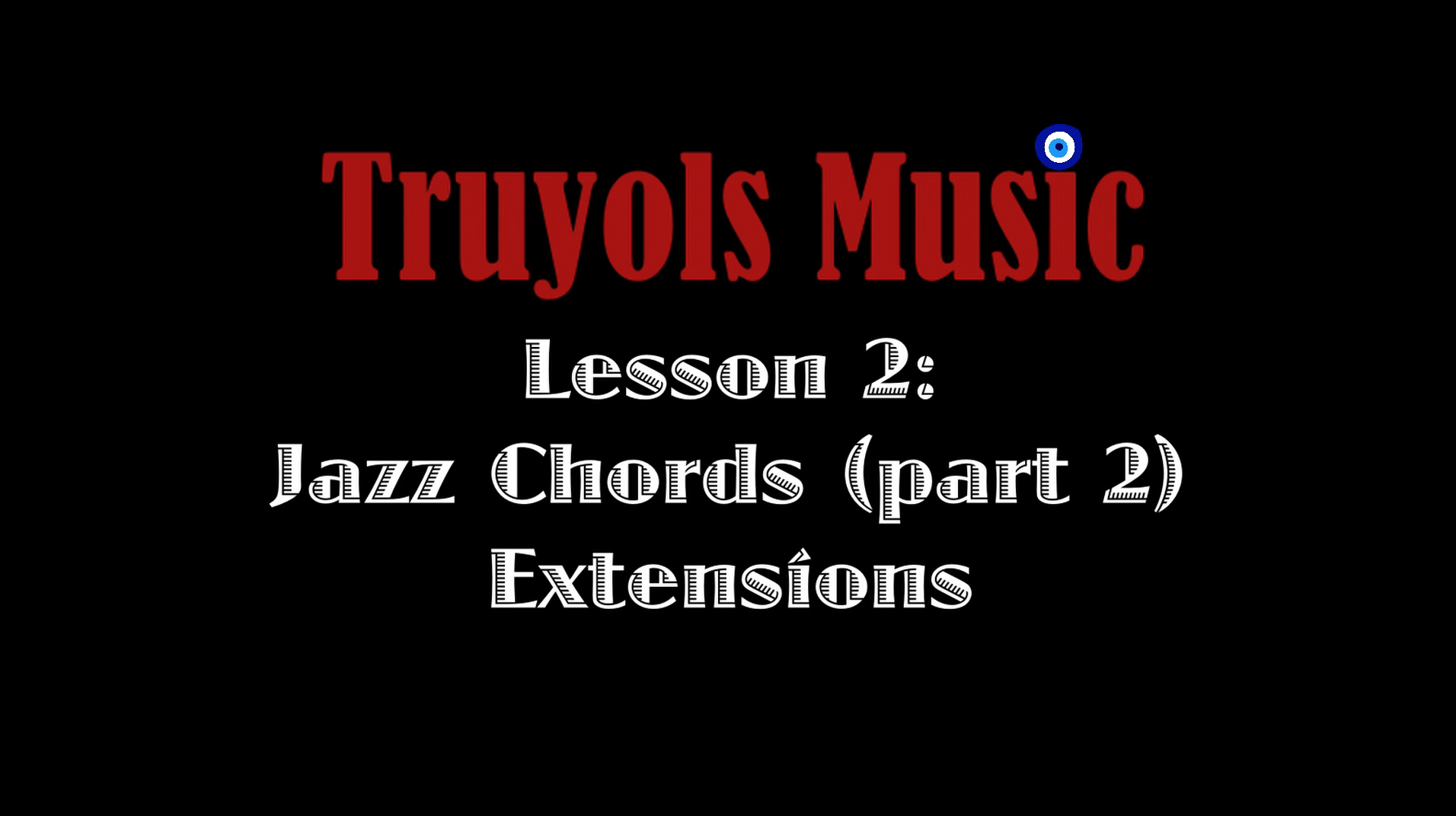 Beginner Lesson 2: Jazz Chords (part 2)