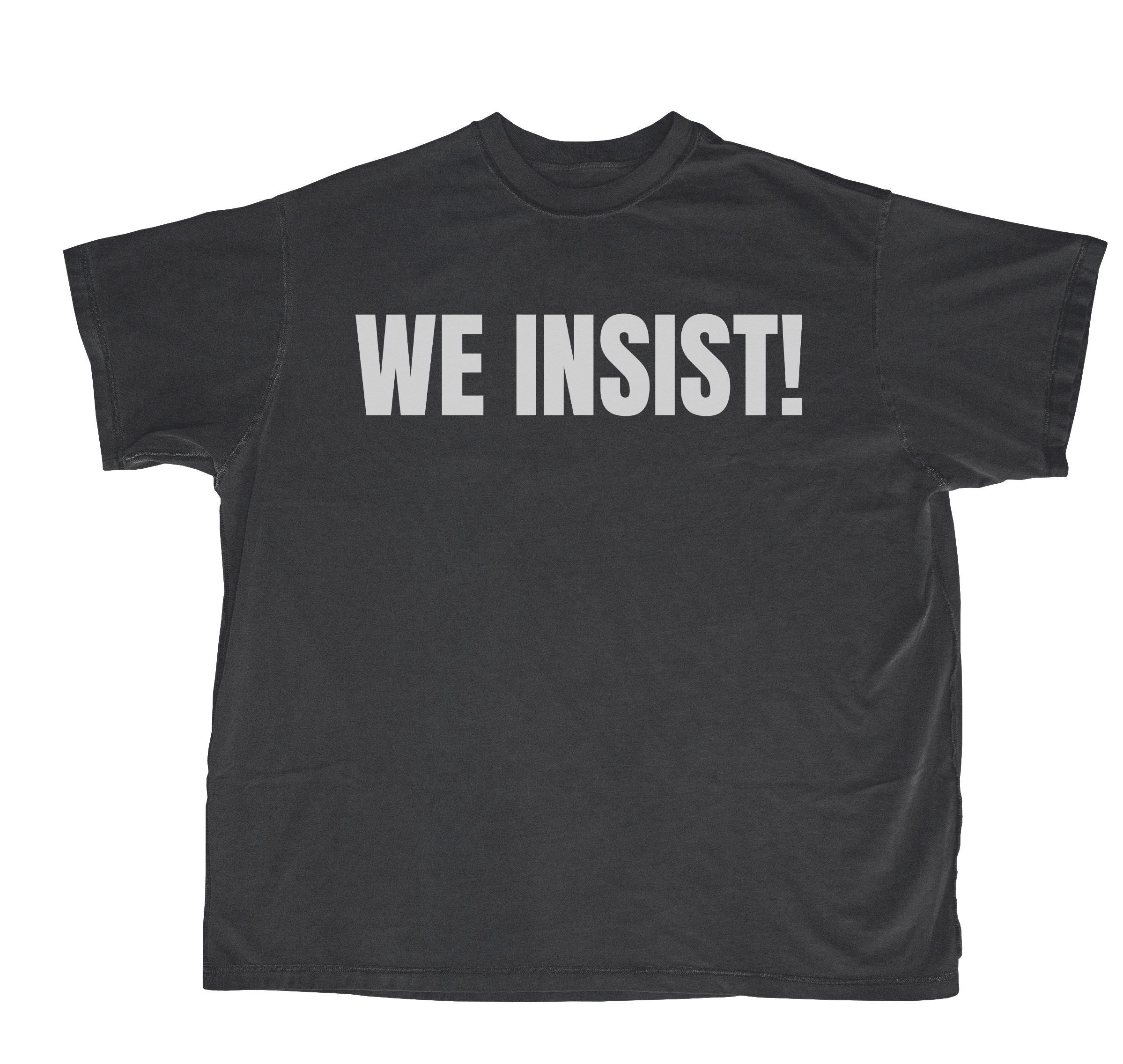 WE INSIST! Tee (Black)
