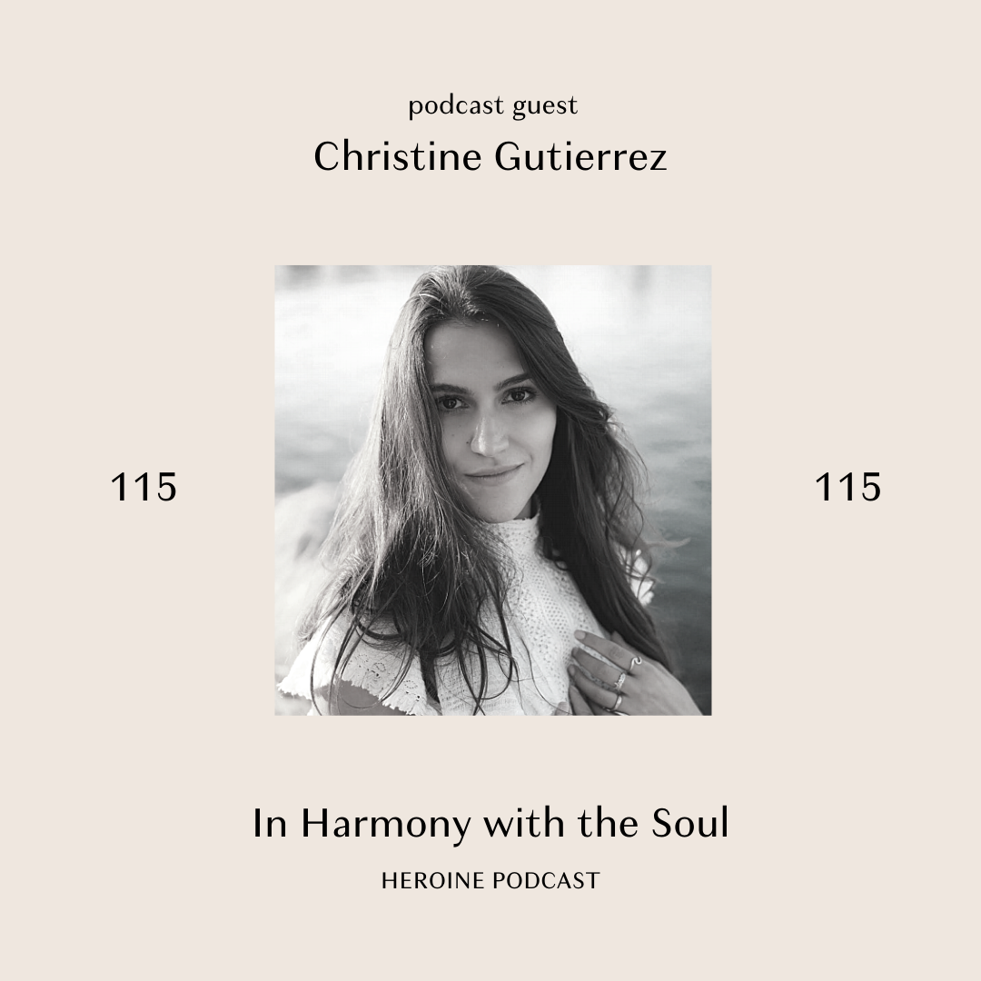 In Harmony with the Soul with Christine Gutierrez