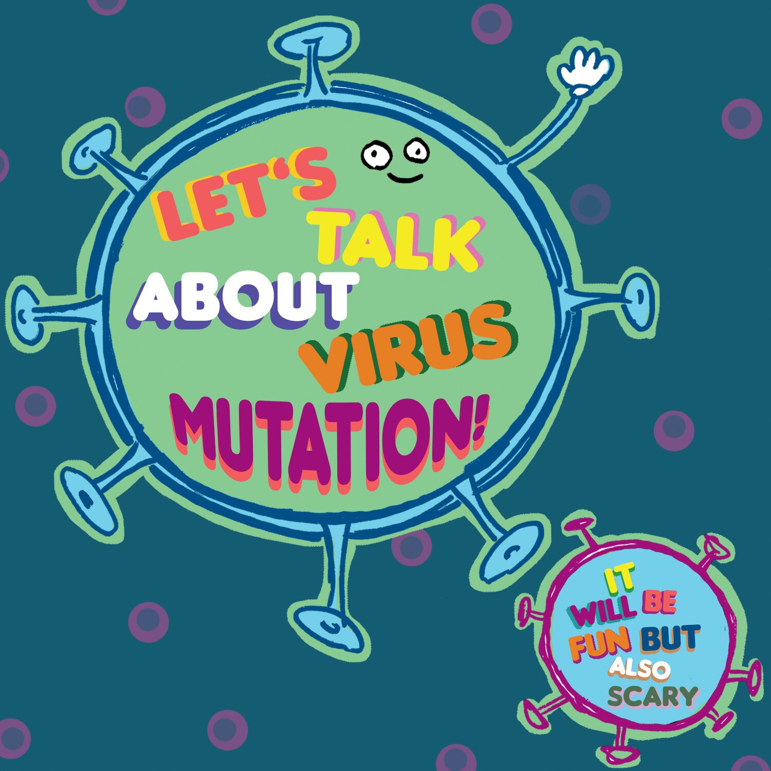 Let's Talk About Virus Mutation