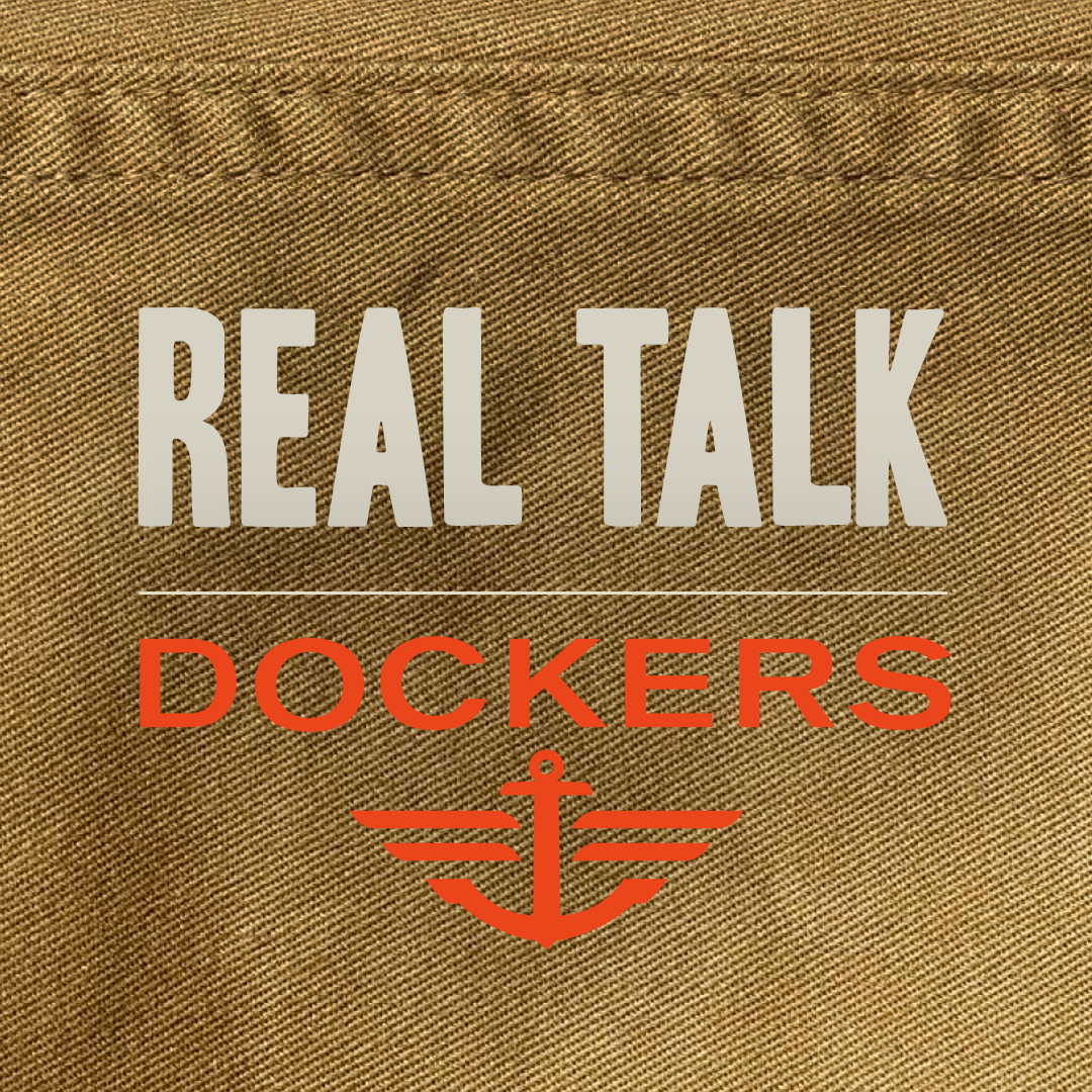 dockers_real_talk.jpg