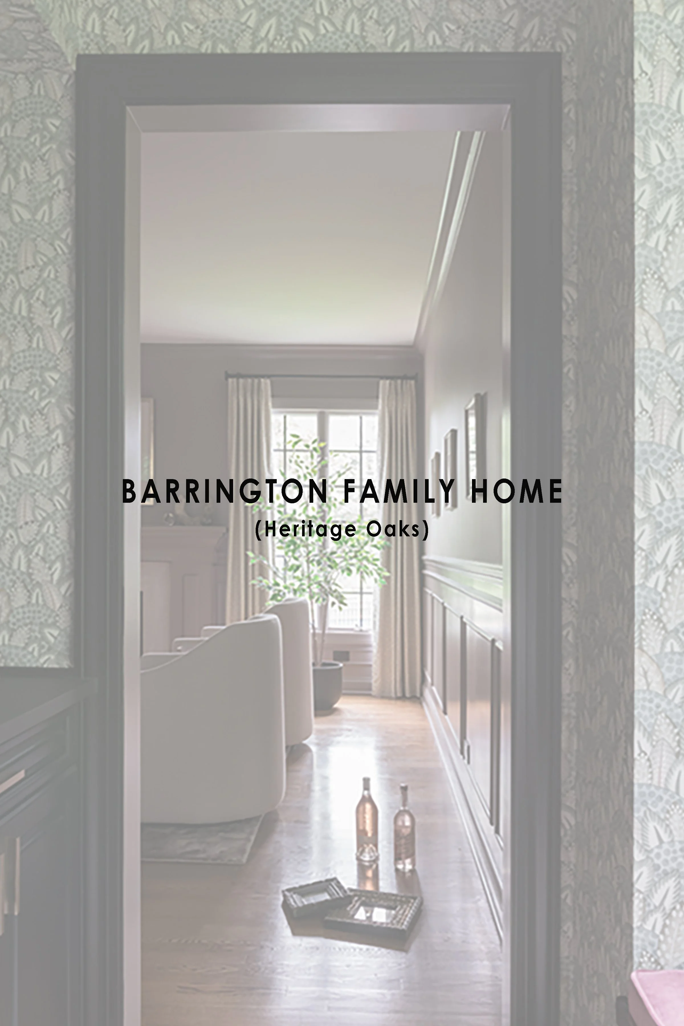 Barrington Heritage Oaks - Interior Design