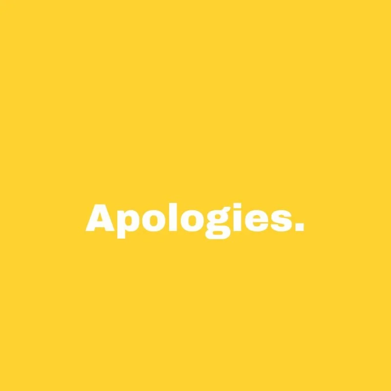 Ï'm Sorry!