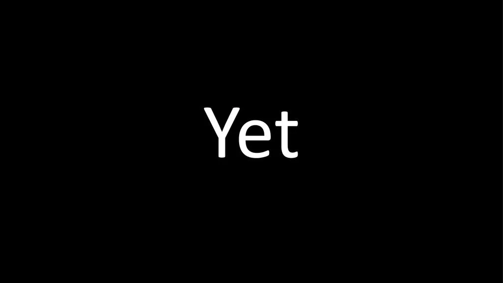 YET, The Word For 2025.