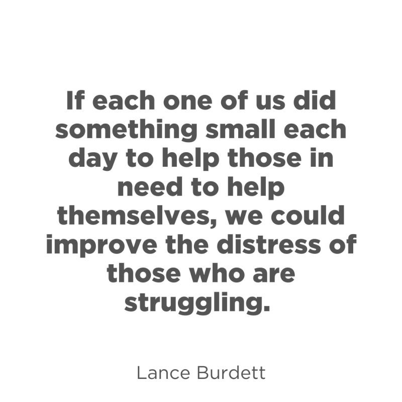 One Small Act Can Have A Massive Impact. 