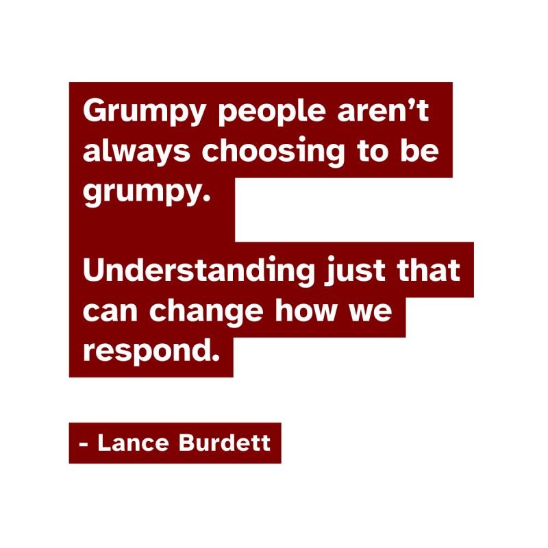 Grumpy People!
