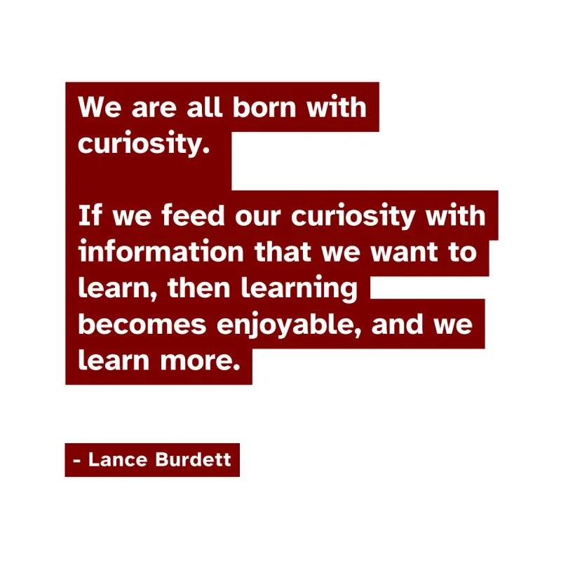 Get Curious.