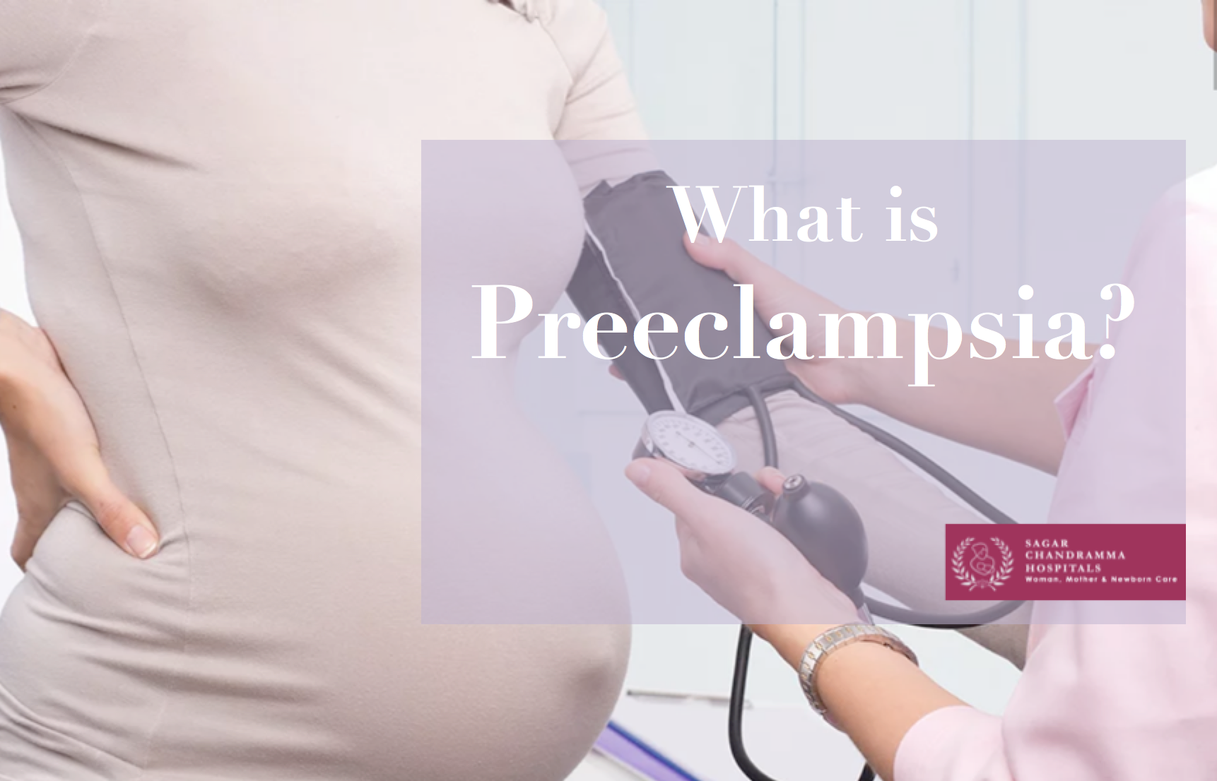 What is Preeclampsia? Are you at risk?