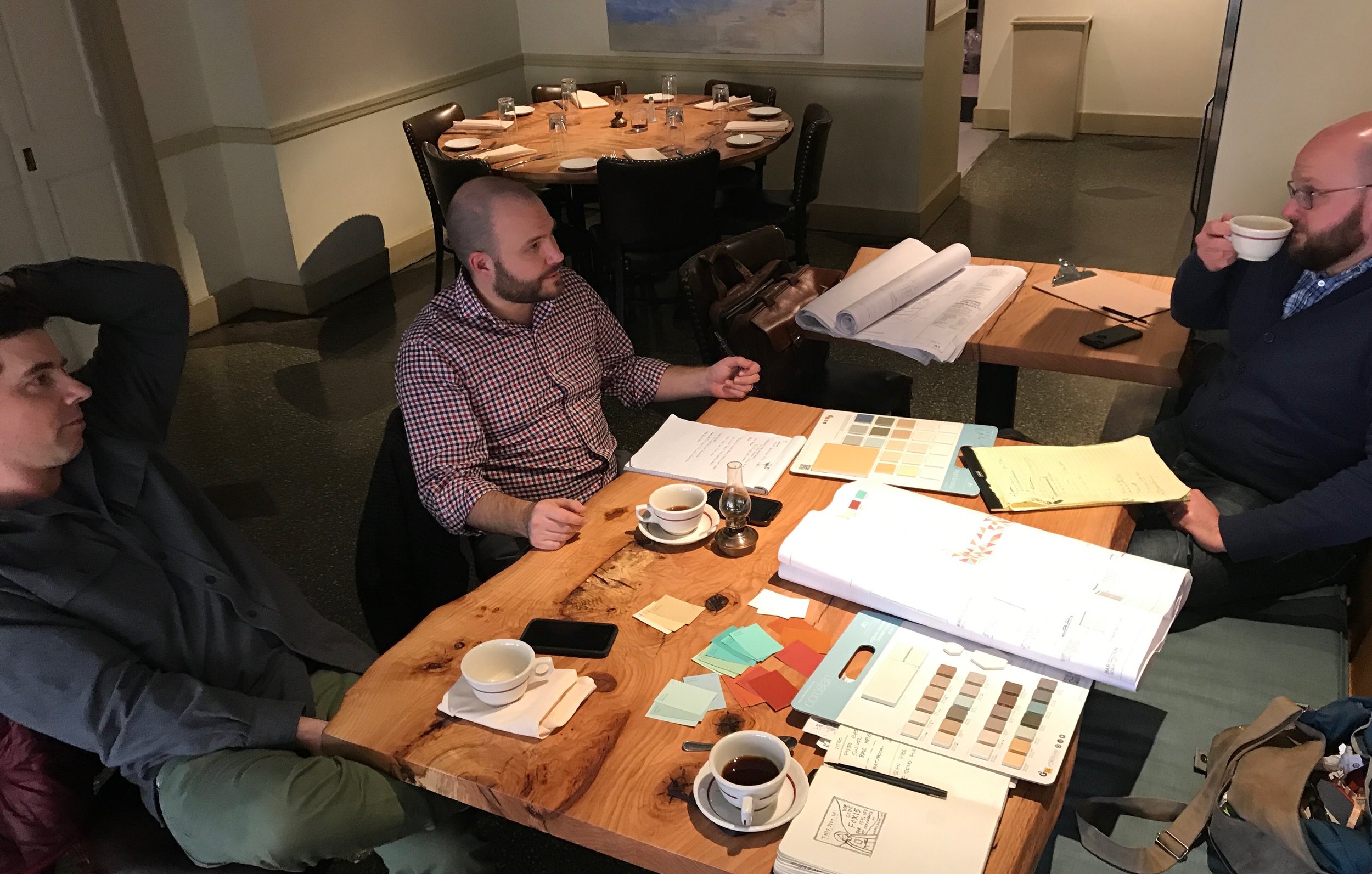 This is Trevett, Will the Architect, and Alex the Manager. These meetings were some of my favorites because they were all about coffee and talking colors, finishes, fabrics, etc.