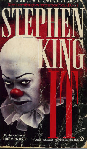 The version of Stephen King's It that I read when I was 11. 