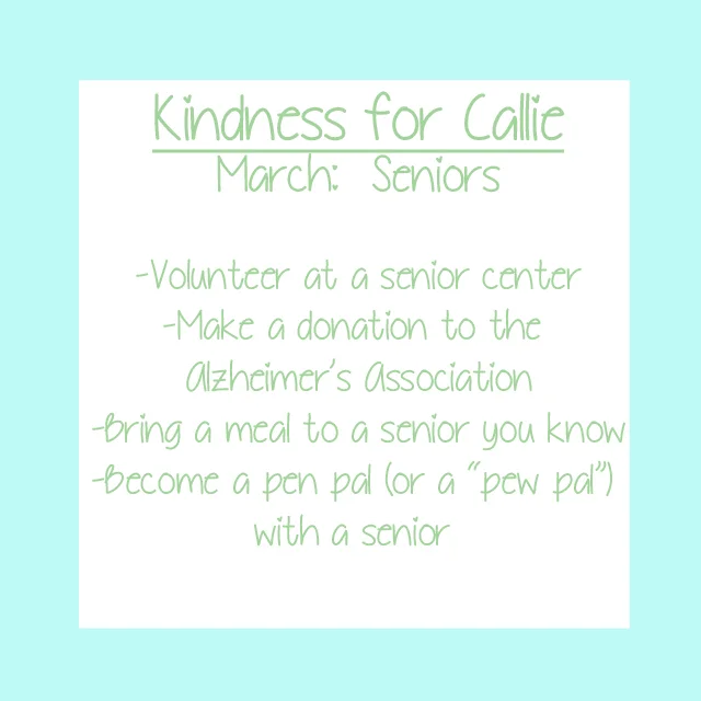 Kindness for Callie:  March is "Seniors" Month