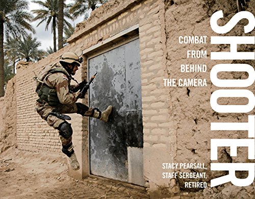 Shooter: Combat from Behind the Camera. Globe Pequot Press