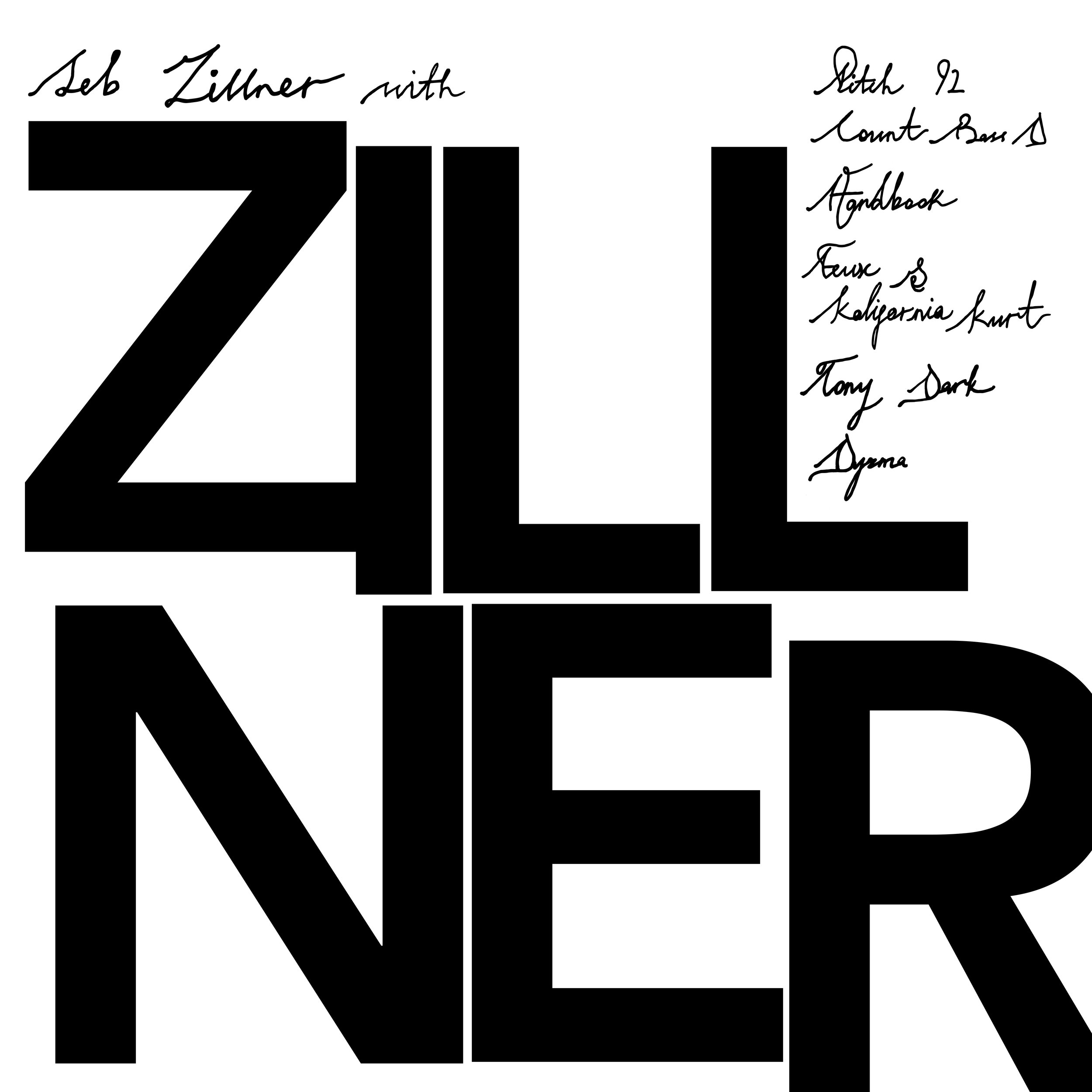   Seb Zillner - ZILLNER   Exectutive Producer  ,   Saxophone, Flute, Duduk &amp; Additional Programming Seb Zillner   © 2018 Pickle Juice  Listen on Spotify  